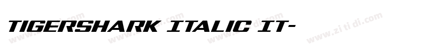 Tigershark Italic It字体转换